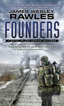 Mass Market Paperback Founders: A Novel of the Coming Collapse Book