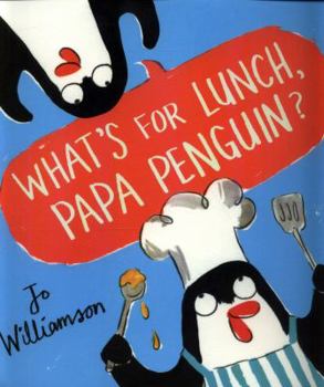 Paperback What's for Lunch, Papa Penguin Book