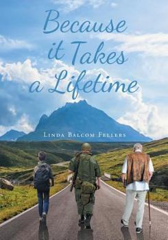 Paperback Because It Takes a Lifetime Book