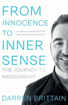 Paperback From Innocence to Inner Sense: The Journey to Mediumship Book