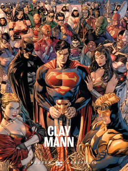 DC Poster Portfolio: Clay Mann - Book  of the DC Poster Portfolio