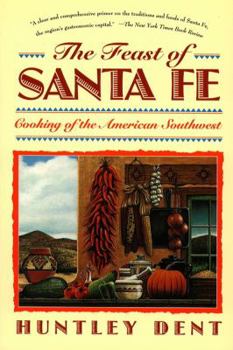 Paperback Feast of Santa Fe: Cooking of the American Southwest Book