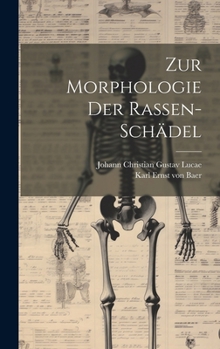 Hardcover Zur Morphologie der Rassen-schädel [German] Book