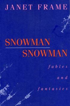 Paperback Snowman Snowman: Fables and Fantasies Book