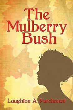 Paperback The Mulberry Bush Book