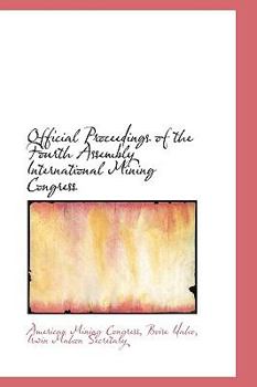 Paperback Official Proceedings of the Fourth Assembly International Mining Congress Book