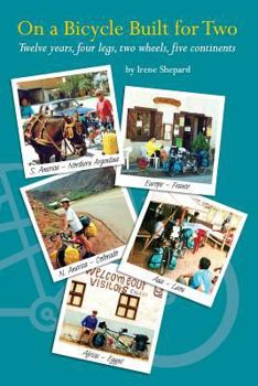 Paperback On a Bicycle built for Two: Twelve years, four legs, two wheels, five continents Book