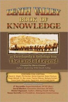 Paperback Death Valley Book Of Knowledge: an Encyclopedia & Anthology from The Land of Legend Book