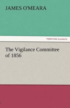 The Vigilance Committee of 1856