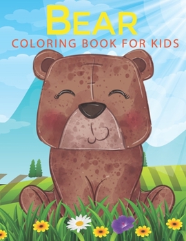 Paperback Bear coloring book for kids: An kids Coloring Book with Fun Easy and Relaxing Coloring Pages Bear Inspired Scenes and Designs for Stress. Book