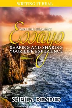 Paperback Writing Personal Essays: Shaping and Sharing Your Life Experience Book