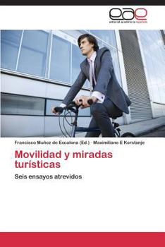 Paperback Movilidad y Miradas Turisticas [Spanish] Book