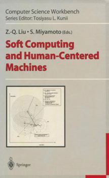 Paperback Soft Computing and Human-Centered Machines Book