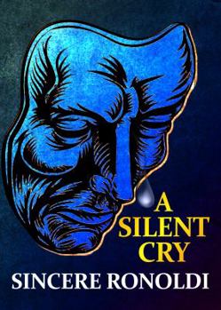 Paperback A Silent Cry Book