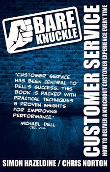 Paperback Bare Knuckle Customer Service: How to Deliver a Knockout Customer Experience Every Time Book