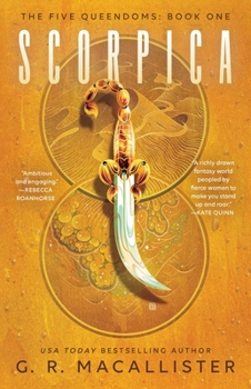 Scorpica - Book #1 of the Five Queendoms