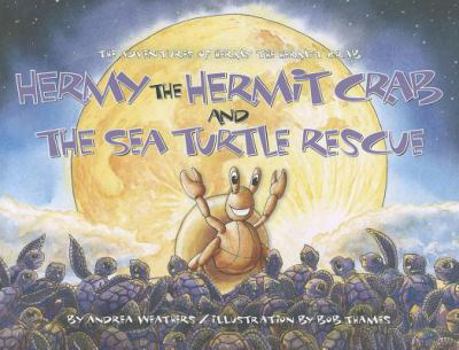 Hardcover Hermy the Hermit Crab and the Sea Turtle Rescue Book