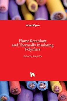 Hardcover Flame Retardant and Thermally Insulating Polymers Book