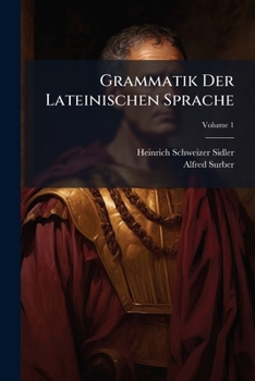 Paperback Grammatik Der Lateinischen Sprache; Volume 1 [German] Book