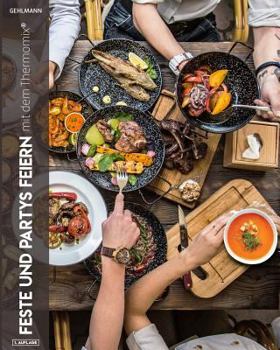 Paperback Feste und Partys feiern mit dem Thermomix(R) [German] Book