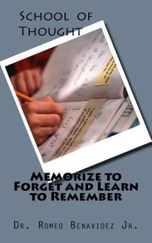 Paperback School Of Thought: Memorize to Forget and Learn to Remember Book