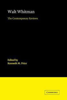 Paperback Walt Whitman: The Contemporary Reviews Book