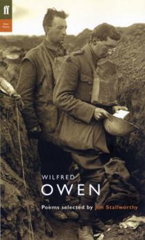 Paperback Wilfred Owen: Poems. Selected by Jon Stallworthy Book