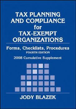 Paperback Tax Planning and Compliance for Tax-Exempt Organizations: Rules, Checklists, Procedures Book