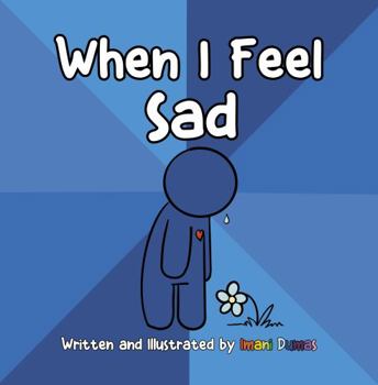 Paperback When I Feel Sad: Helping Young Children Cope with Sadness Book