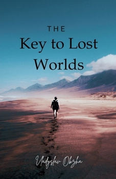 Paperback The Key to Lost Worlds Book