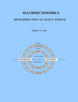 Paperback Macroeconomics: Developed Into An Exact Science Book