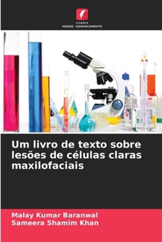 Paperback Um livro de texto sobre lesões de células claras maxilofaciais [Portuguese] Book