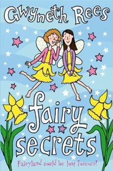 Paperback Fairy Secrets: Fairyland Could Be Lost Forever! Book