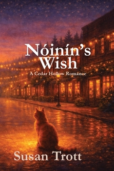 Paperback Nóinín's Wish: A Cedar Hollow Romance Book