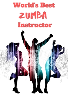World's Best Zumba Instructor