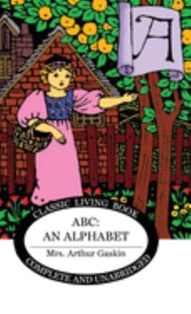 Hardcover ABC: An Alphabet: An Alphabet Book