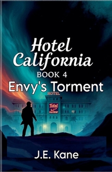 Paperback Hotel California Book 4: Envy's Torment Book