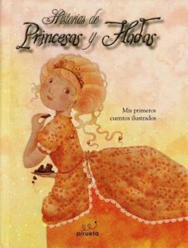 Paperback Historia de princesas y hadas (Spanish Edition) [Spanish] Book