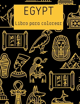 EGYPT Libro da colorare: Incredibile libro da colorare egiziano - Piramidi, faraoni, cammelli e altro - Per tutte le et�-