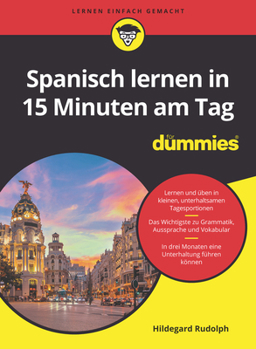 Paperback Spanisch lernen in 15 Minuten am Tag für Dummies [German] Book