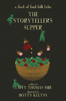 Hardcover The Storyteller's Supper: A Feast of Food Folk Tales Book