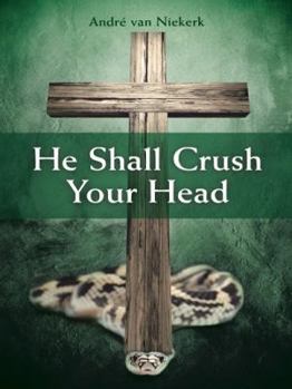 Paperback He Shall Crush Your Head Book