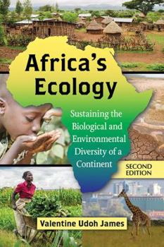 Paperback Africa's Ecology: Sustaining the Biological and Environmental Diversity of a Continent, 2D Ed. Book