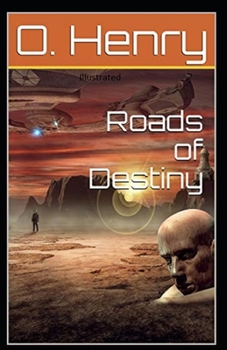Paperback Roads of Destiny Illustrated Book