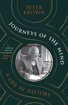 Paperback Journeys of the Mind: A Life in History Book