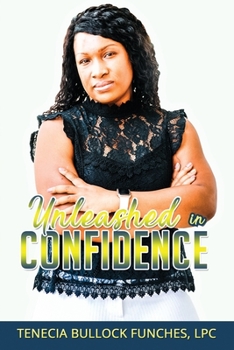 Paperback Unleashed in Confidence Book