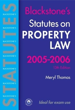 Paperback Statutes on Property Law 2005-2006 (Blackstone's Statute Book Series) Book