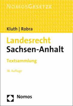 Paperback Landesrecht Sachsen-Anhalt: Textsammlung - Rechtsstand: 15. Februar 2017 [German] Book