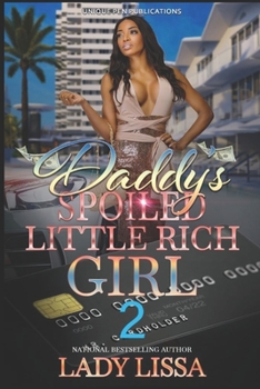 Paperback Daddy's Spoiled Little Rich Girl 2 Book