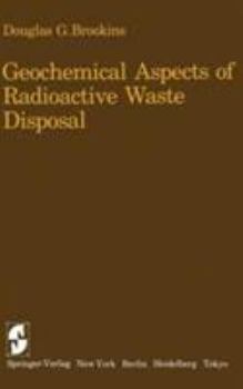 Hardcover Geochemical Aspects of Radioactive Waste Disposal Book